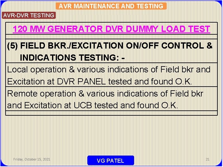 AVR MAINTENANCE AND TESTING AVR-DVR TESTING 120 MW GENERATOR DVR DUMMY LOAD TEST (5)