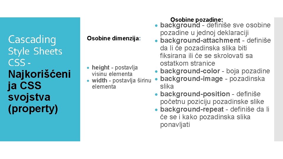 Osobine pozadine: background - definiše sve osobine Cascading Style Sheets CSS Najkorišćeni ja CSS