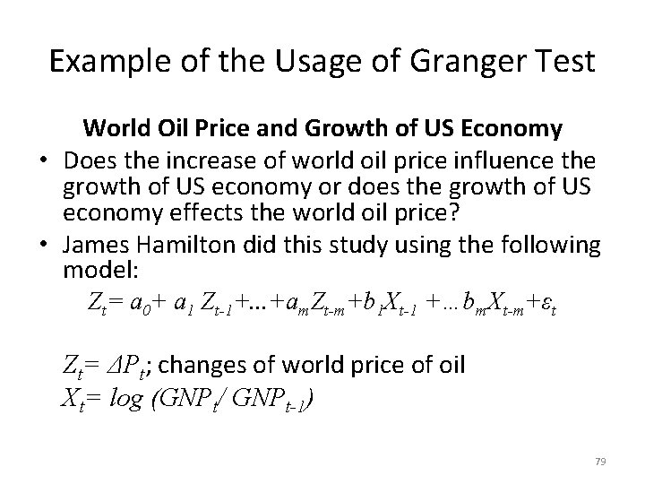 Example of the Usage of Granger Test World Oil Price and Growth of US