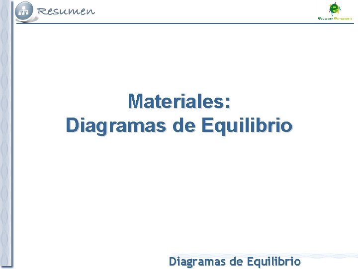 Materiales: Diagramas de Equilibrio 