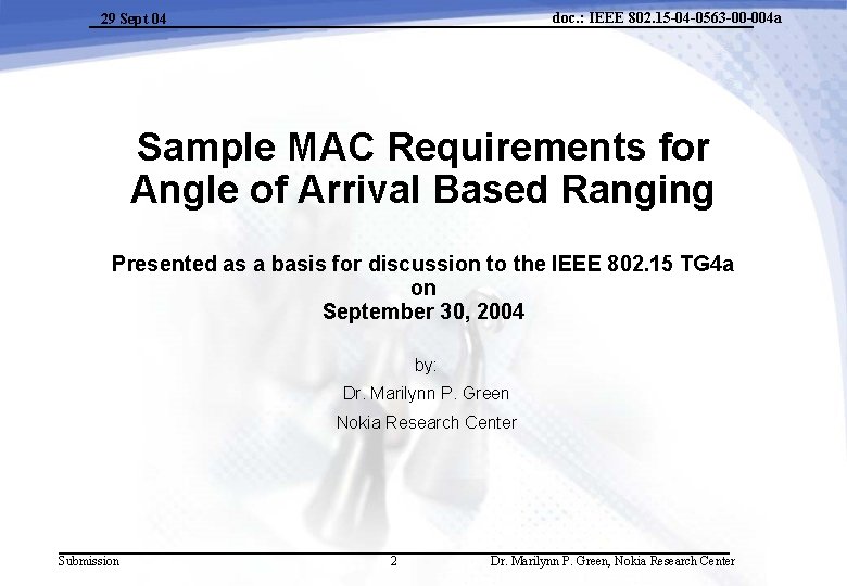 doc. : IEEE 802. 15 -04 -0563 -00 -004 a 29 Sept 04 Sample