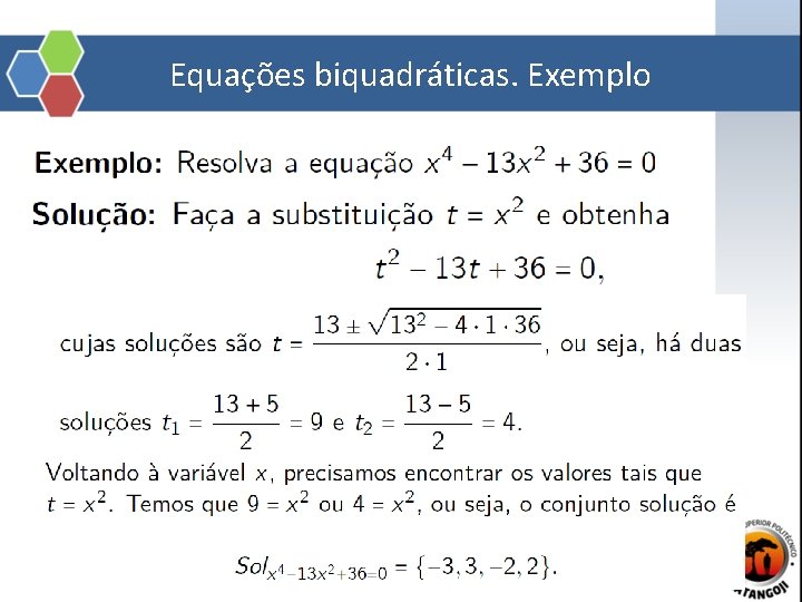Equações biquadráticas. Exemplo 