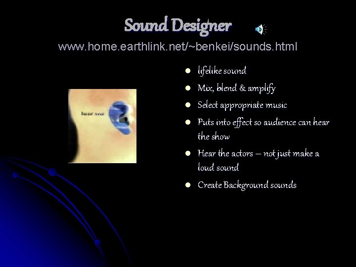 Sound Designer www. home. earthlink. net/~benkei/sounds. html l l l lifelike sound Mix, blend