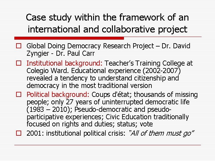 Case study within the framework of an international and collaborative project o Global Doing