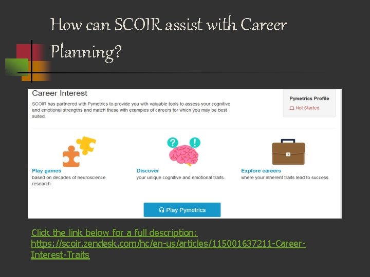 How can SCOIR assist with Career Planning? Click the link below for a full