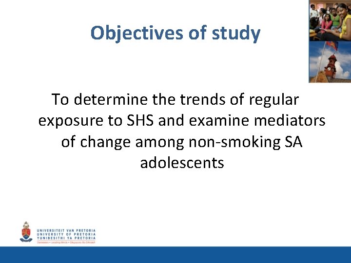 Objectives of study To determine the trends of regular exposure to SHS and examine