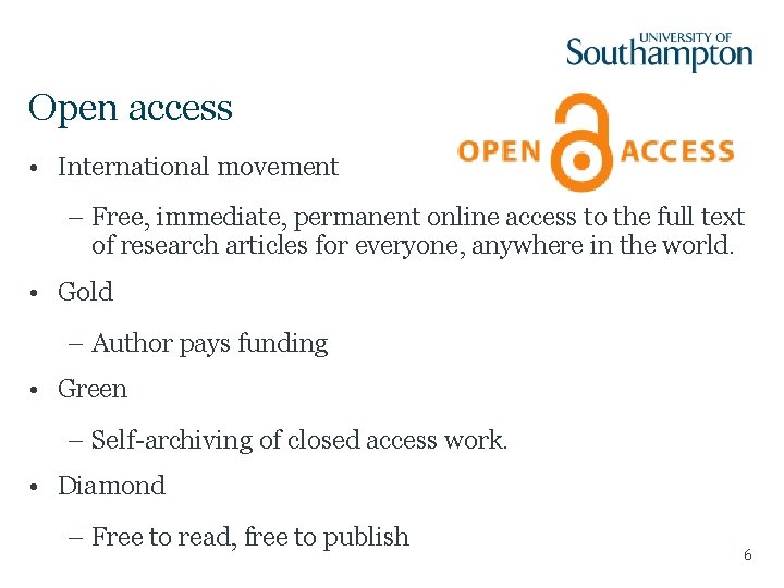 Open access • International movement – Free, immediate, permanent online access to the full