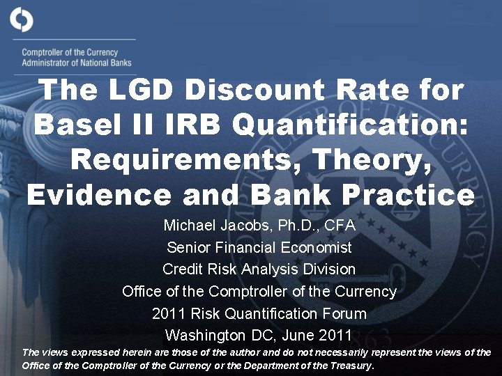 The LGD Discount Rate for Basel II IRB Quantification: Requirements, Theory, Evidence and Bank