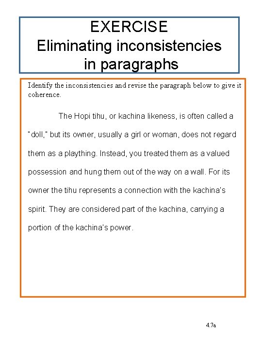 EXERCISE Eliminating inconsistencies in paragraphs Identify the inconsistencies and revise the paragraph below to EXERCISE Eliminating inconsistencies in paragraphs Identify the inconsistencies and revise the paragraph below to