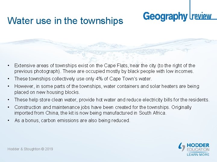 Water use in the townships • Extensive areas of townships exist on the Cape