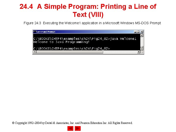 24. 4 A Simple Program: Printing a Line of Text (VIII) Figure 24. 3