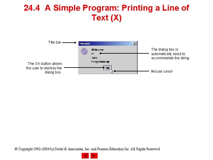 24. 4 A Simple Program: Printing a Line of Text (X) Title bar The