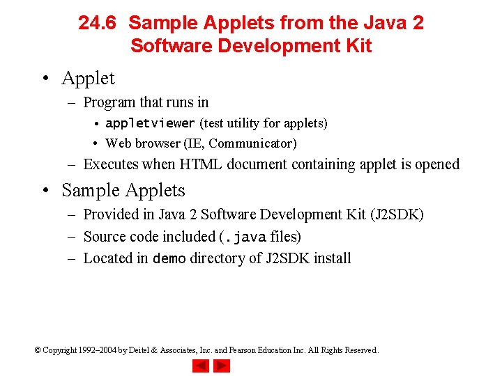 24. 6 Sample Applets from the Java 2 Software Development Kit • Applet –