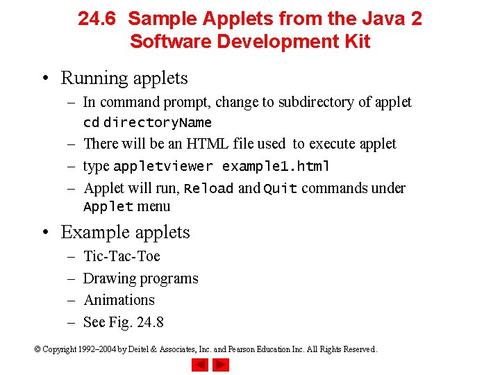 24. 6 Sample Applets from the Java 2 Software Development Kit • Running applets
