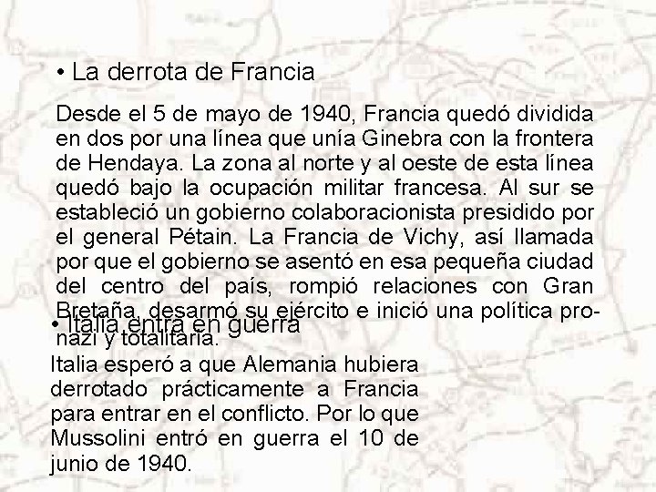  • La derrota de Francia Desde el 5 de mayo de 1940, Francia