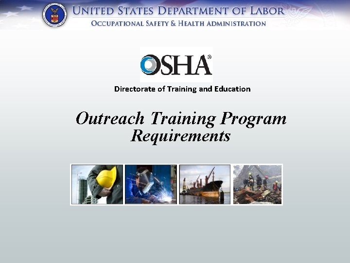 Directorate of Training and Education Outreach Training Program Requirements 