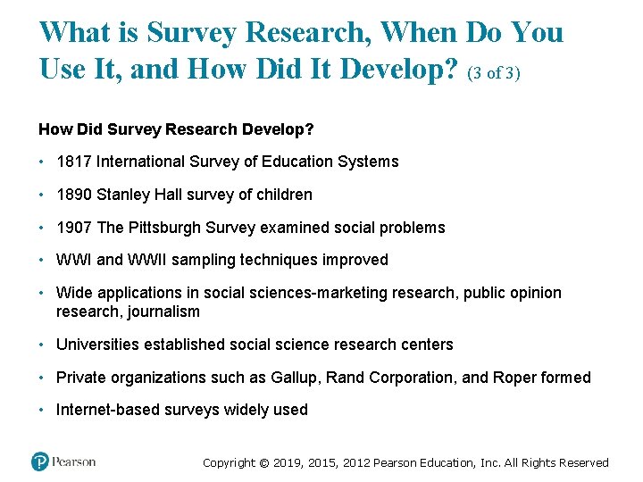 What is Survey Research, When Do You Use It, and How Did It Develop?