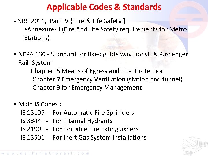 Applicable Codes & Standards • NBC 2016, Part IV { Fire & Life Safety