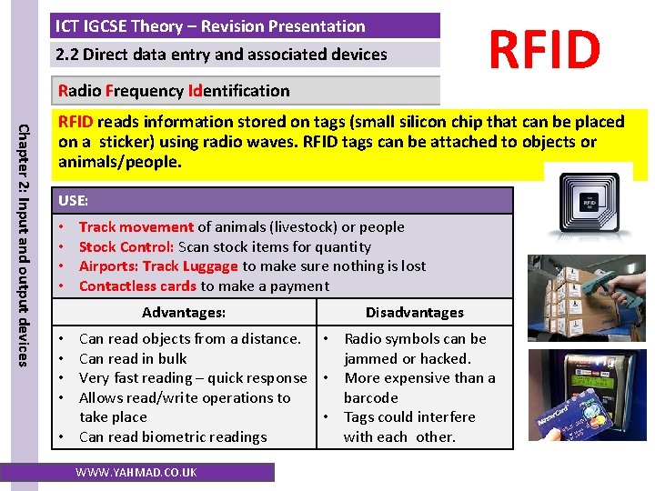 ICT IGCSE Theory – Revision Presentation 2. 2 Direct data entry and associated devices ICT IGCSE Theory – Revision Presentation 2. 2 Direct data entry and associated devices