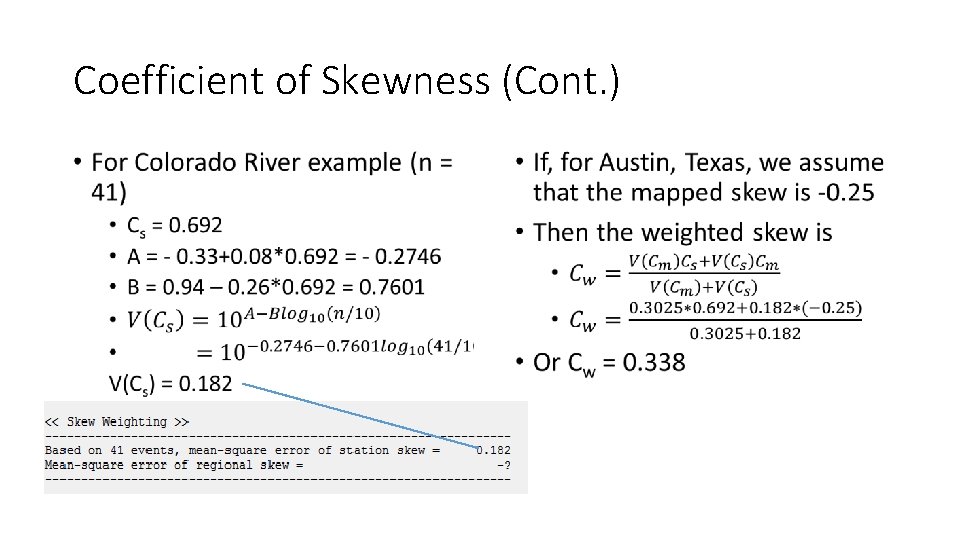 Coefficient of Skewness (Cont. ) • • 