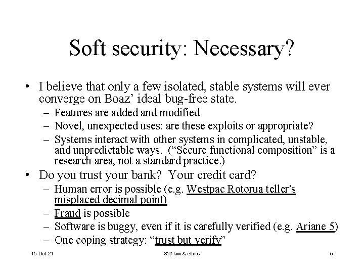 Soft Security Issues Comp Sci 725 Soft Security Clark Thomborson University