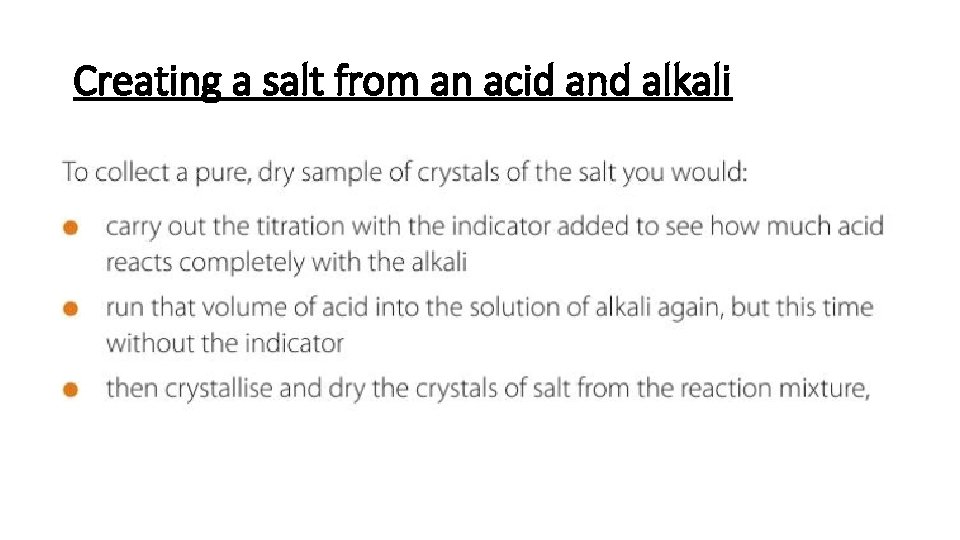 Creating a salt from an acid and alkali 