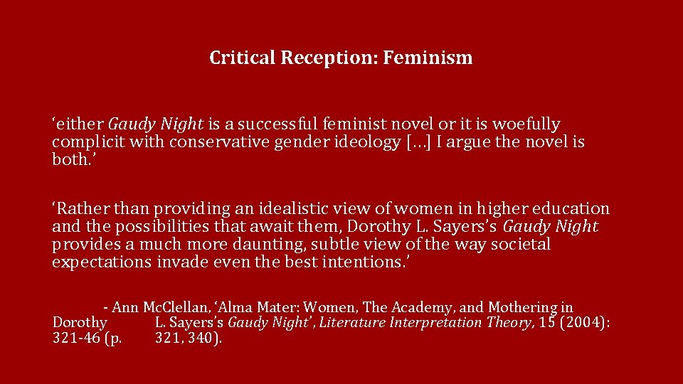 Critical Reception: Feminism ‘either Gaudy Night is a successful feminist novel or it is