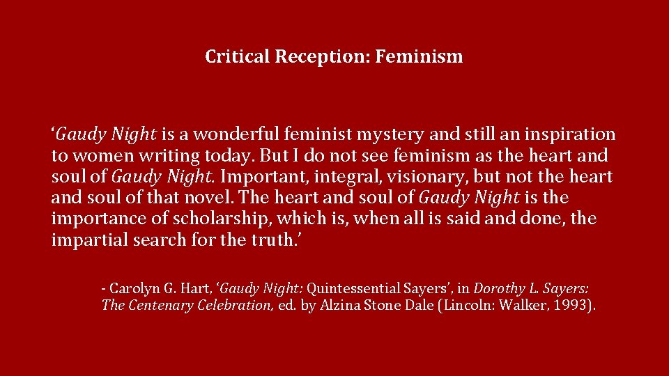 Critical Reception: Feminism ‘Gaudy Night is a wonderful feminist mystery and still an inspiration
