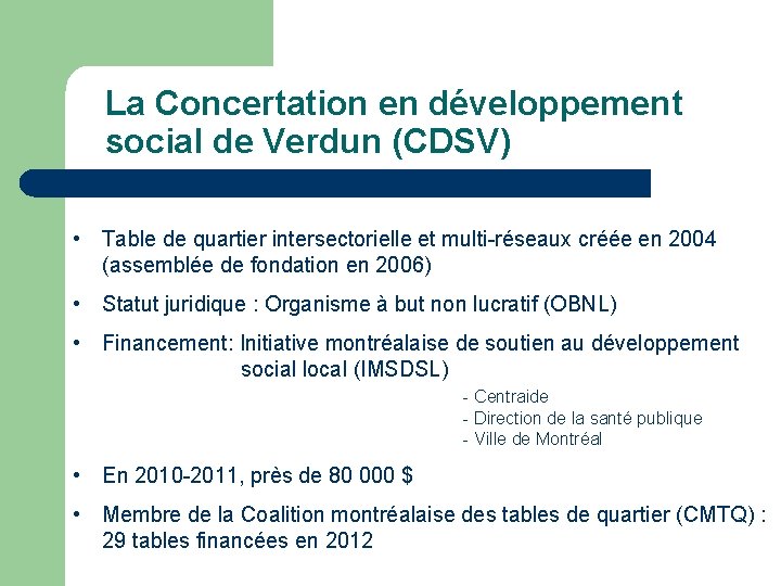 La Concertation en développement social de Verdun (CDSV) • Table de quartier intersectorielle et