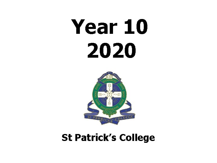Year 10 2020 St Patrick’s College 