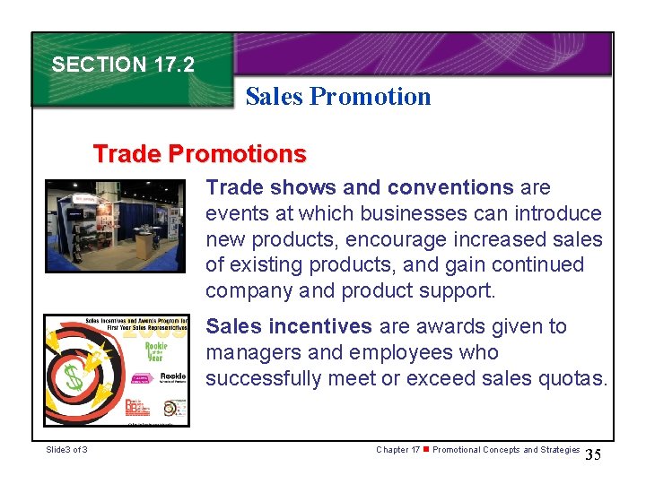 SECTION 17. 2 Sales Promotion Trade Promotions Trade shows and conventions are events at