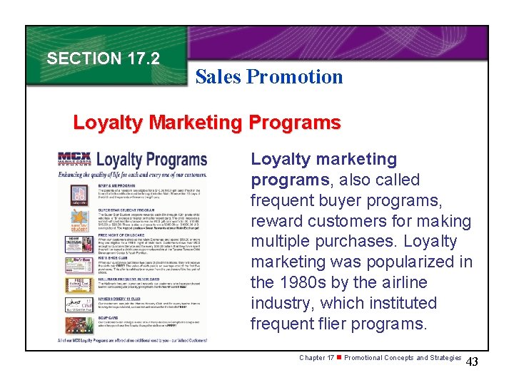 SECTION 17. 2 Sales Promotion Loyalty Marketing Programs Loyalty marketing programs, also called frequent