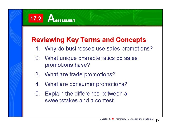 17. 2 A SSESSMENT Reviewing Key Terms and Concepts 1. Why do businesses use