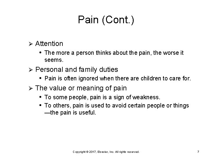 Pain (Cont. ) Ø Attention • The more a person thinks about the pain, Pain (Cont. ) Ø Attention • The more a person thinks about the pain,