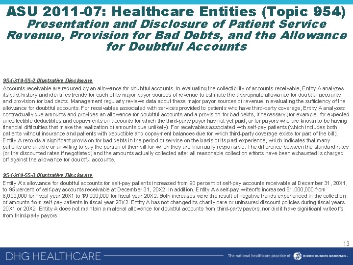 ASU 2011 -07: Healthcare Entities (Topic 954) Presentation and Disclosure of Patient Service Revenue,