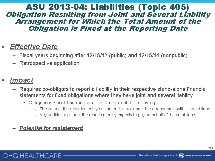ASU 2013 -04: Liabilities (Topic 405) Obligation Resulting from Joint and Several Liability Arrangement