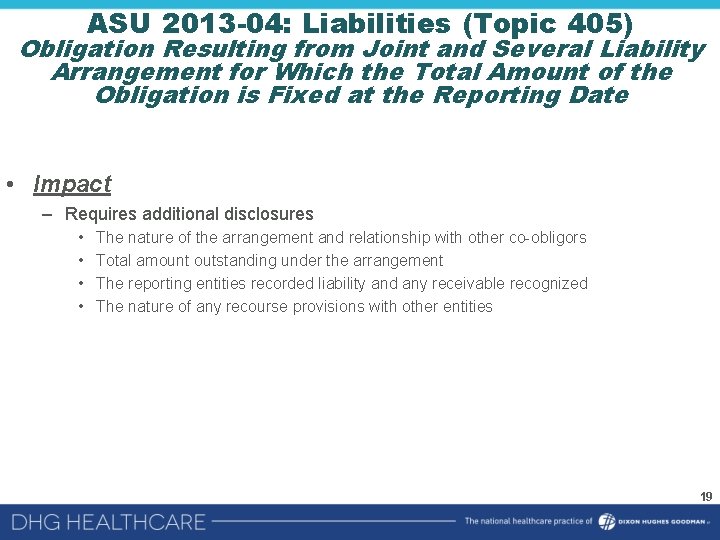 ASU 2013 -04: Liabilities (Topic 405) Obligation Resulting from Joint and Several Liability Arrangement