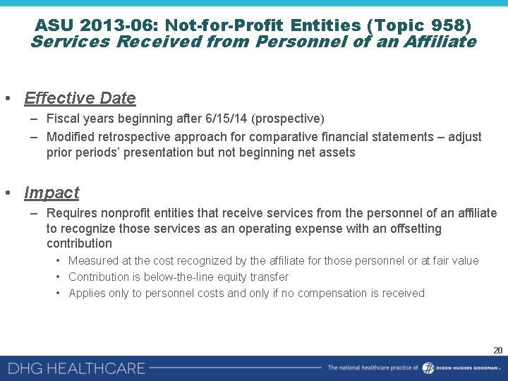 ASU 2013 -06: Not-for-Profit Entities (Topic 958) Services Received from Personnel of an Affiliate