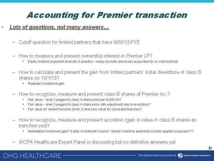 Accounting for Premier transaction • Lots of questions, not many answers… – Cutoff question