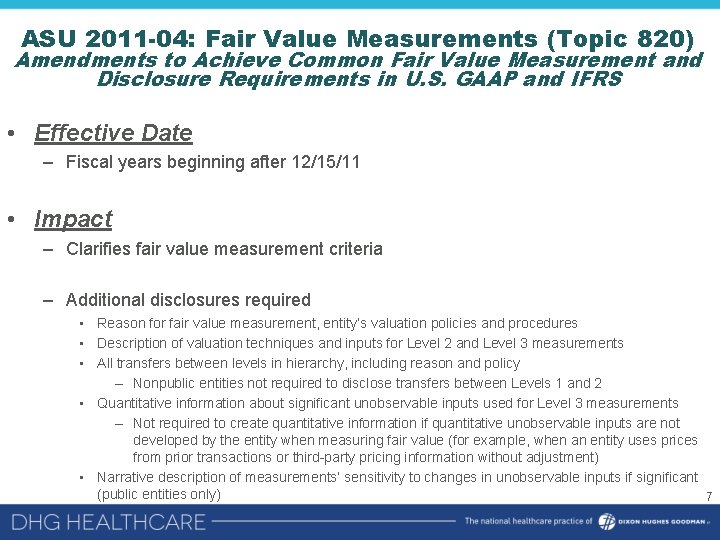 ASU 2011 -04: Fair Value Measurements (Topic 820) Amendments to Achieve Common Fair Value