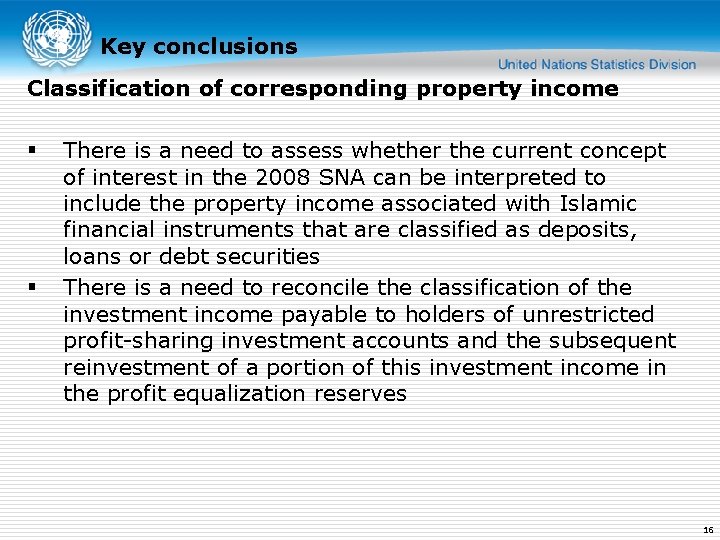 Key conclusions Classification of corresponding property income § § There is a need to