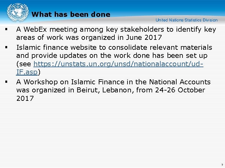 What has been done § § § A Web. Ex meeting among key stakeholders