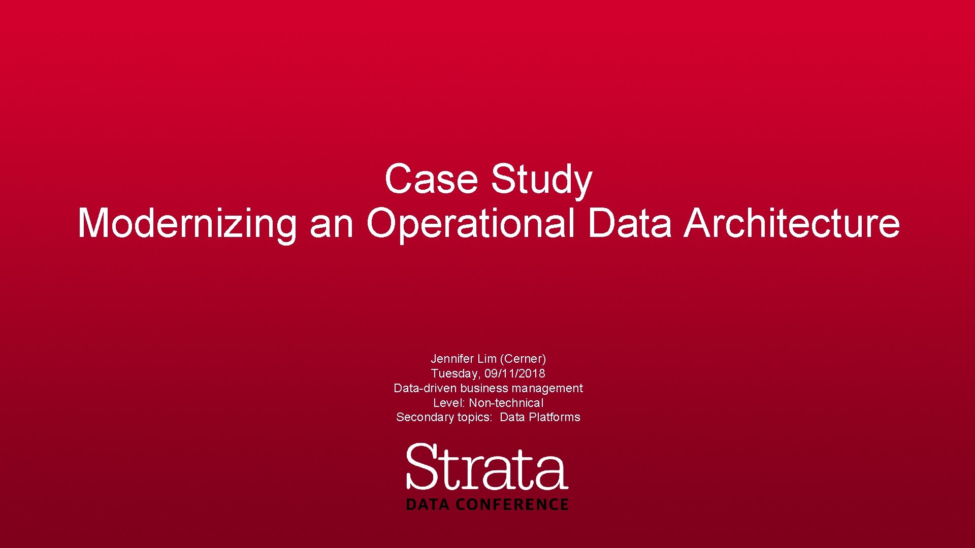 Case Study Modernizing an Operational Data Architecture Jennifer