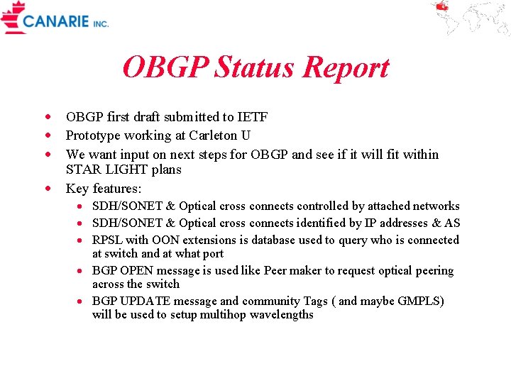 OBGP Status Report · OBGP first draft submitted to IETF · Prototype working at