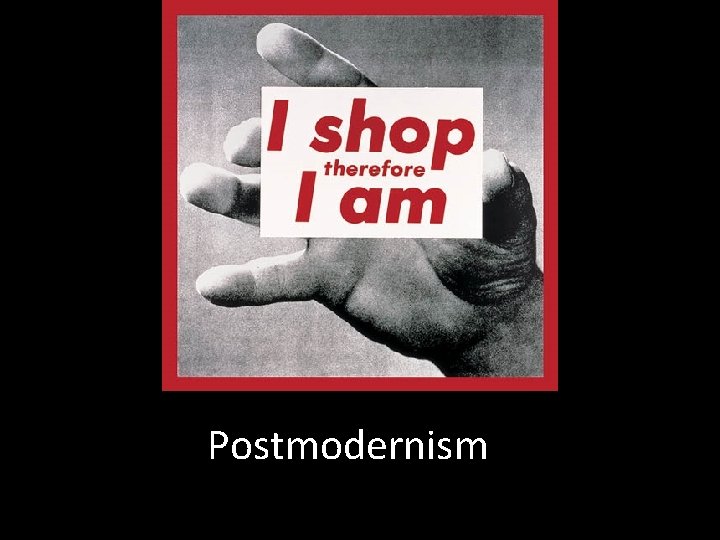 Postmodernism 