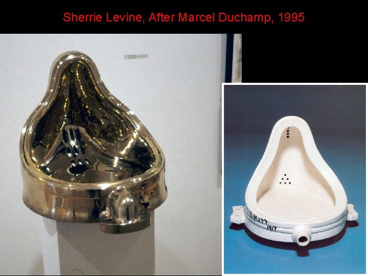 Sherrie Levine, After Marcel Duchamp, 1995 