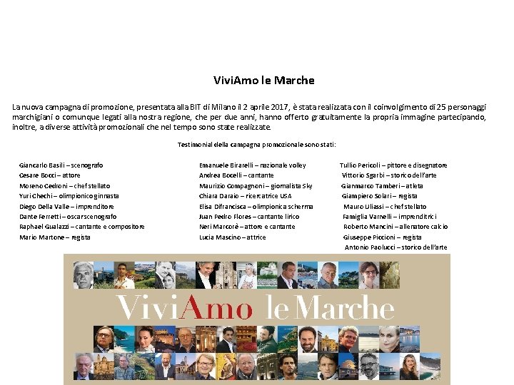 Vivi. Amo le Marche La nuova campagna di promozione, presentata alla BIT di Milano