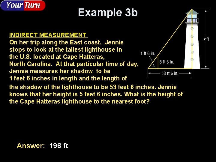 Example 3 b INDIRECT MEASUREMENT On her trip along the East coast, Jennie stops