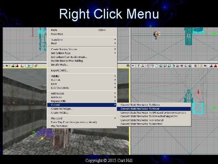 Right Click Menu Copyright © 2015 Curt Hill 