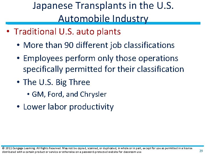 Japanese Transplants in the U. S. Automobile Industry • Traditional U. S. auto plants Japanese Transplants in the U. S. Automobile Industry • Traditional U. S. auto plants